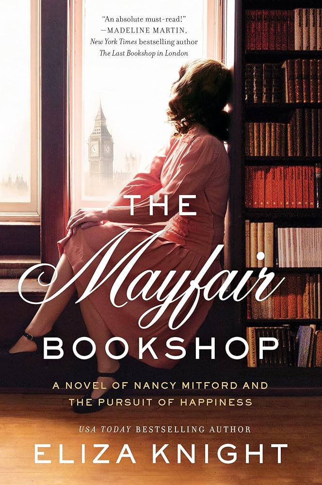The Mayfair Bookshop: A Novel of Nancy Mitford and the Pursuit of Happiness cover image
