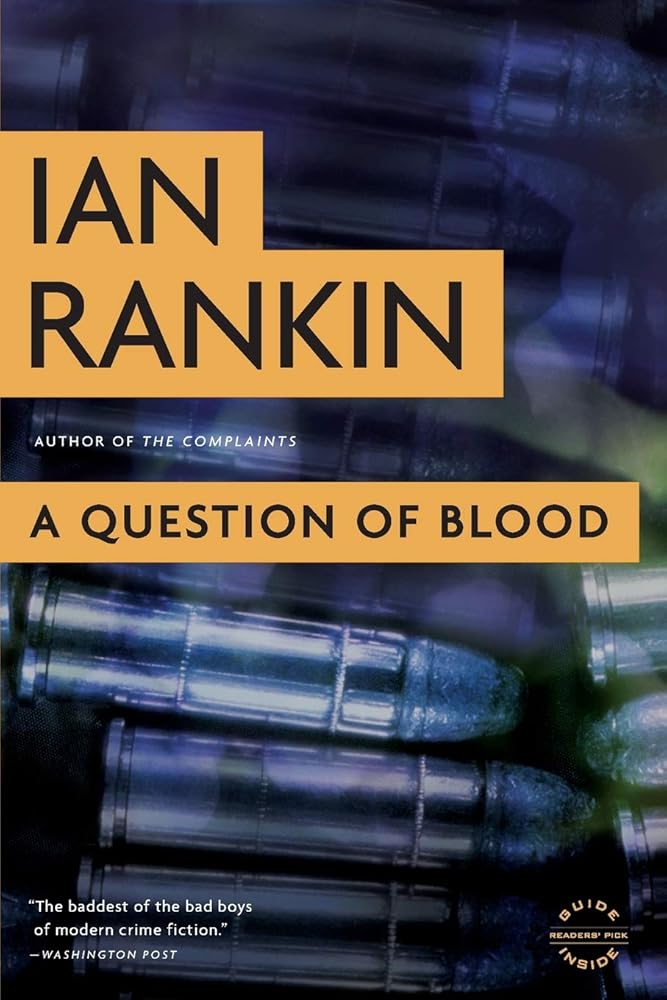 A Question of Blood: An Inspector Rebus Novel (A Rebus Novel, 14) cover image
