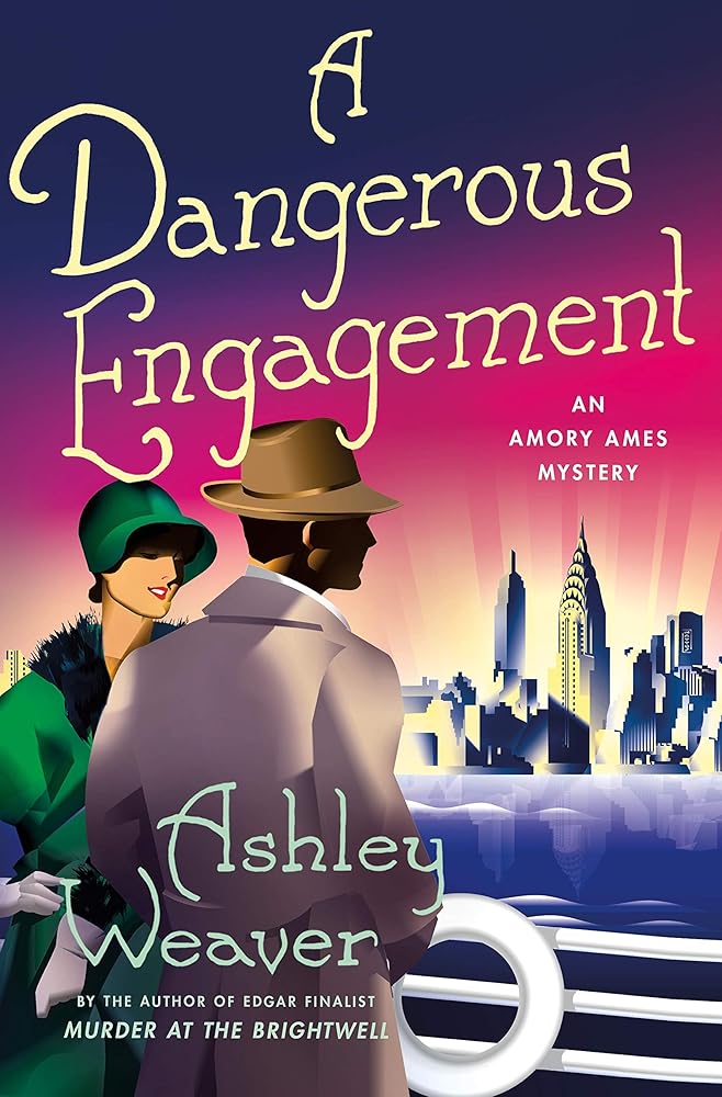 A Dangerous Engagement: An Amory Ames Mystery (An Amory Ames Mystery, 6) cover image