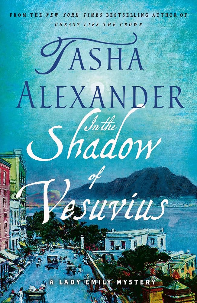 In the Shadow of Vesuvius (Lady Emily Mysteries, 14) cover image