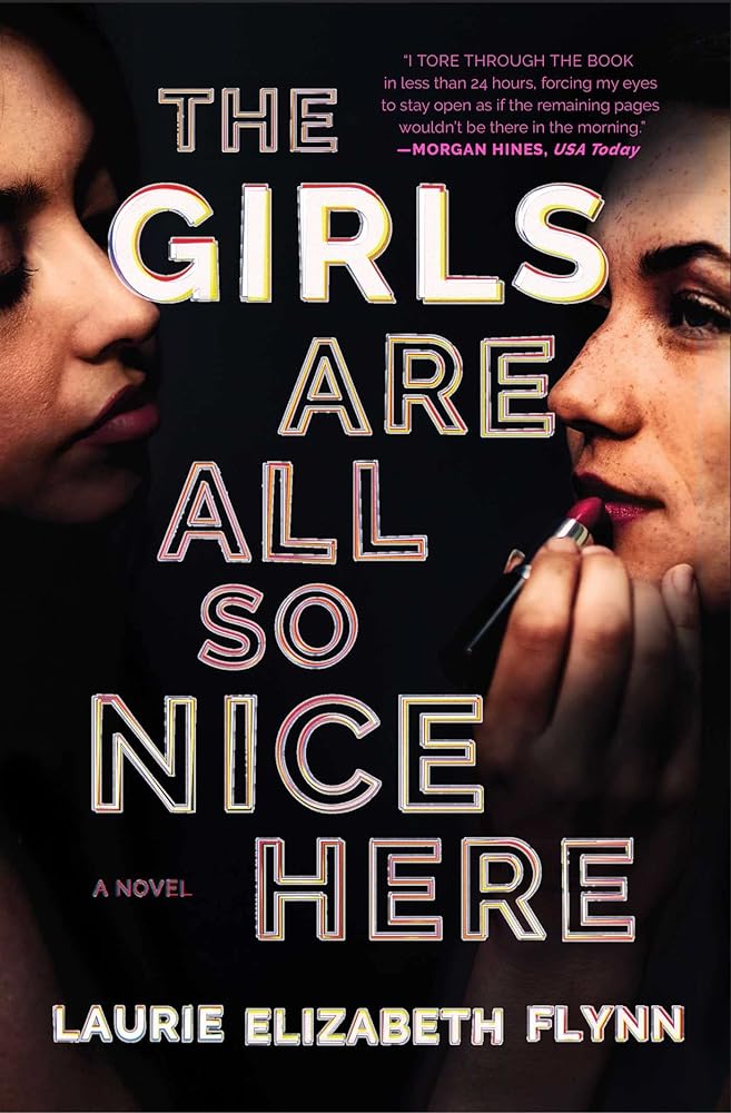 The Girls Are All So Nice Here: A Novel cover image