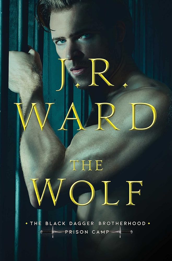 The Wolf (2) (Black Dagger Brotherhood: Prison Camp) cover image