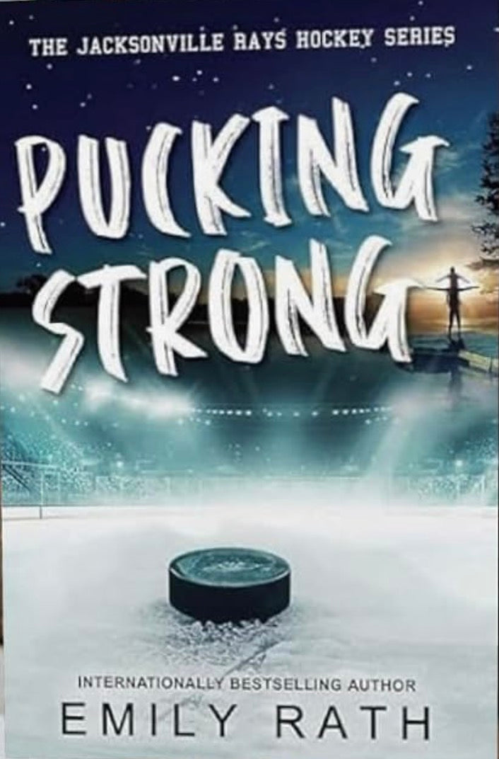 Pucking Strong (Jacksonville Rays Hockey)