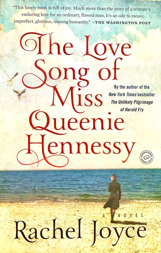 The Love Song of Miss Queenie Hennessy: A Novel
