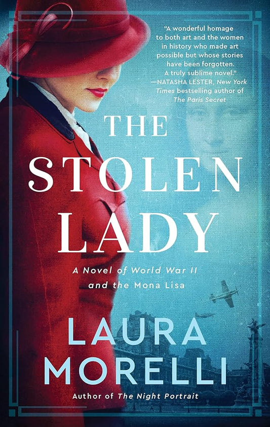 The Stolen Lady: A Novel of World War II and the Mona Lisa cover image