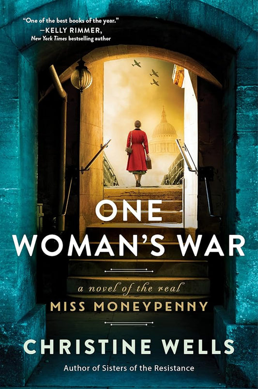 One Woman's War: A Novel of the Real Miss Moneypenny cover image