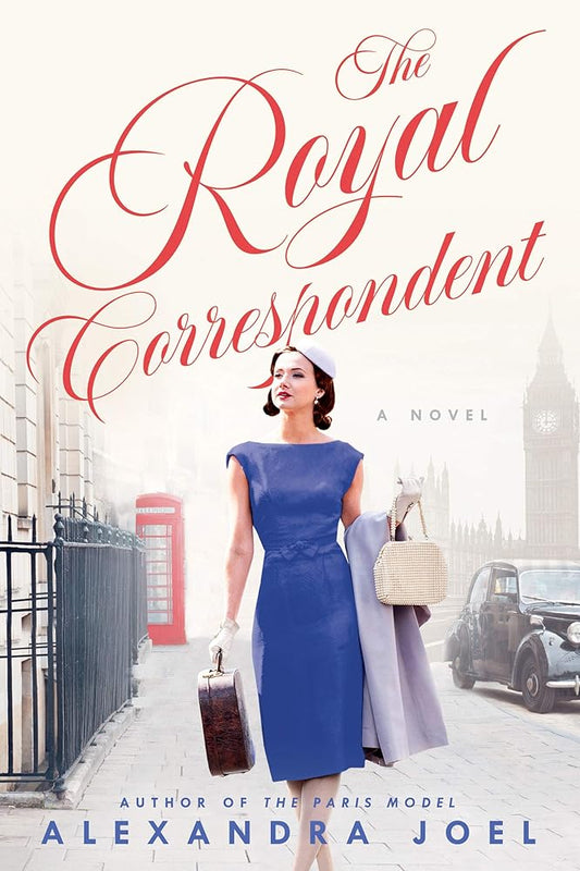 The Royal Correspondent: A Novel cover image