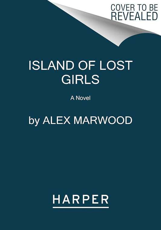 The Island of Lost Girls: A Novel cover image
