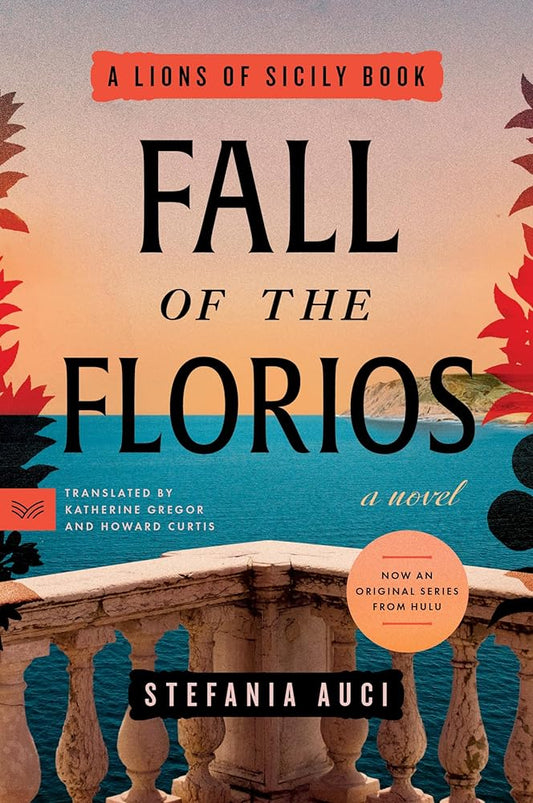 Fall of the Florios: A Novel (A Lions of Sicily Book, 3) cover image