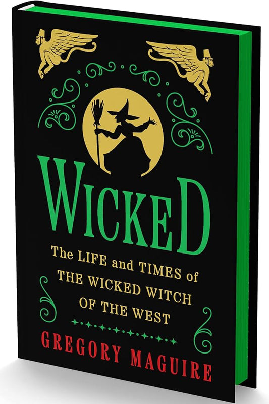 Wicked Collector’s Edition: The Inspiration for the Smash Broadway Musical and the Upcoming Major Motion Picture cover image