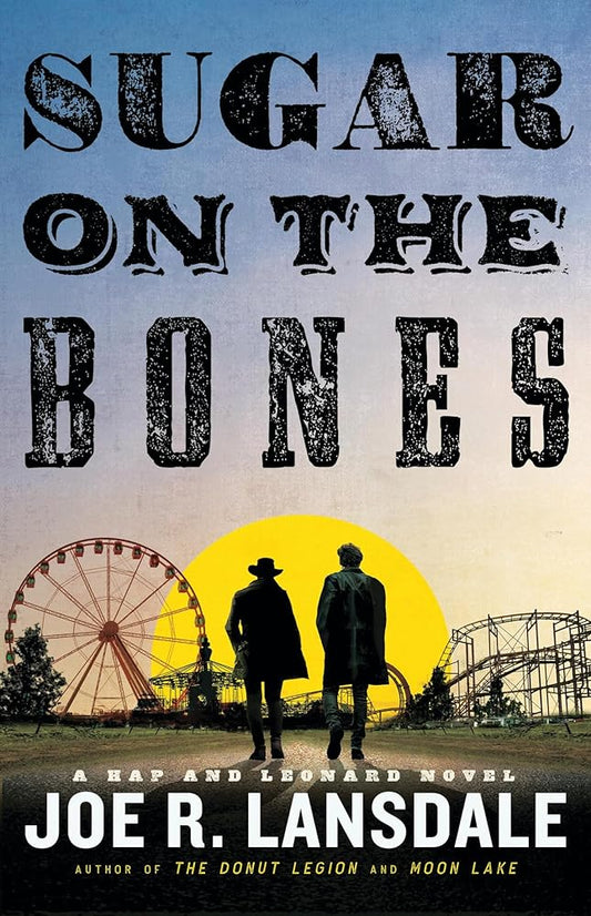 Sugar on the Bones (Hap and Leonard, 13) cover image