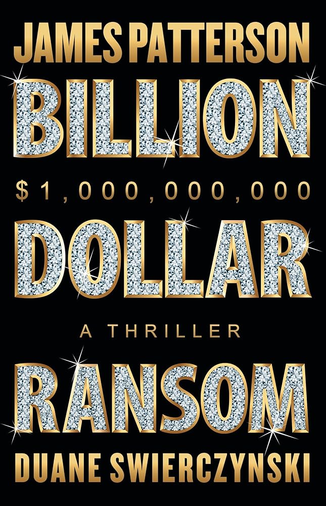 The Billion-Dollar Ransom: A Thriller cover image