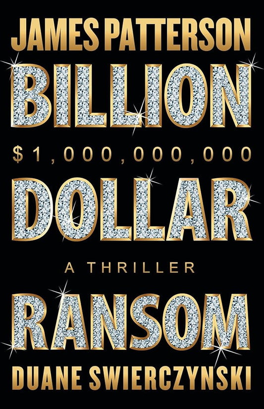 The Billion-Dollar Ransom: A Thriller cover image