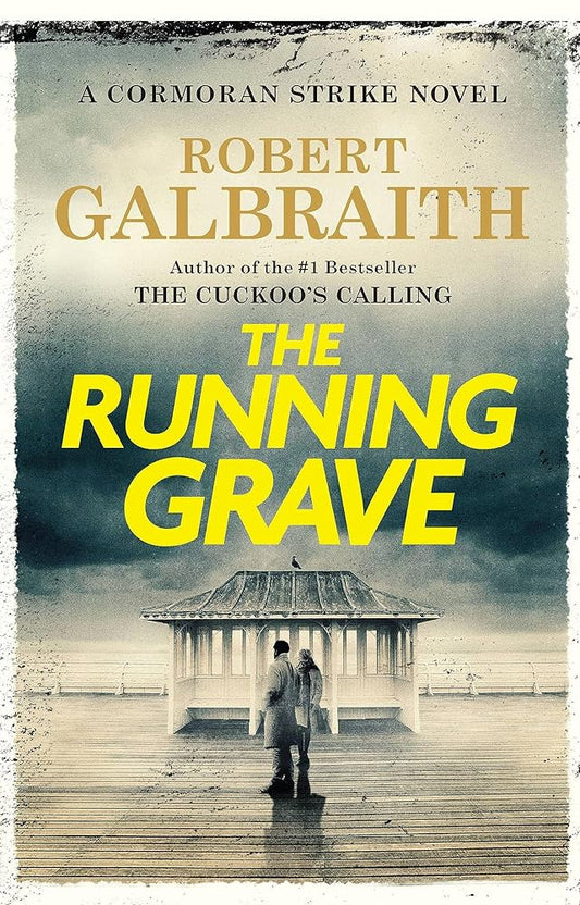 The Running Grave: A Cormoran Strike Novel (A Cormoran Strike Novel, 7) cover image