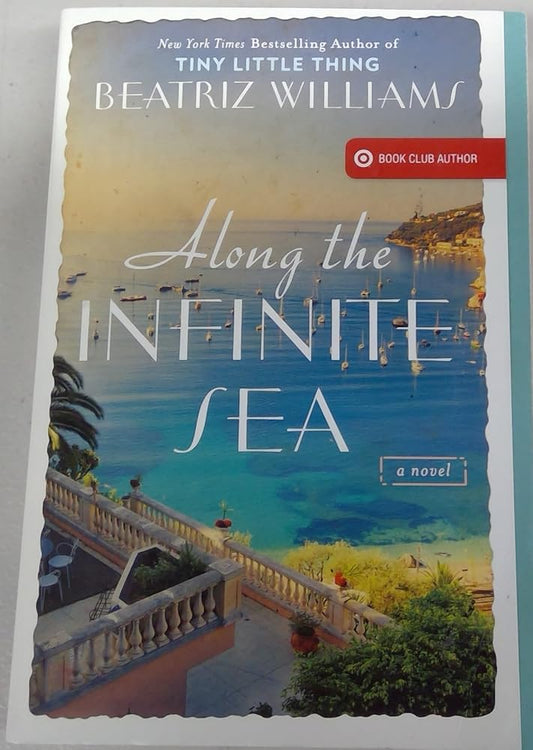 Along the Infinite Sea by Beatriz Williams cover image