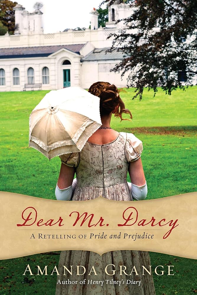 Dear Mr. Darcy: A Retelling of Pride and Prejudice (Wattpad. Boulevard) cover image