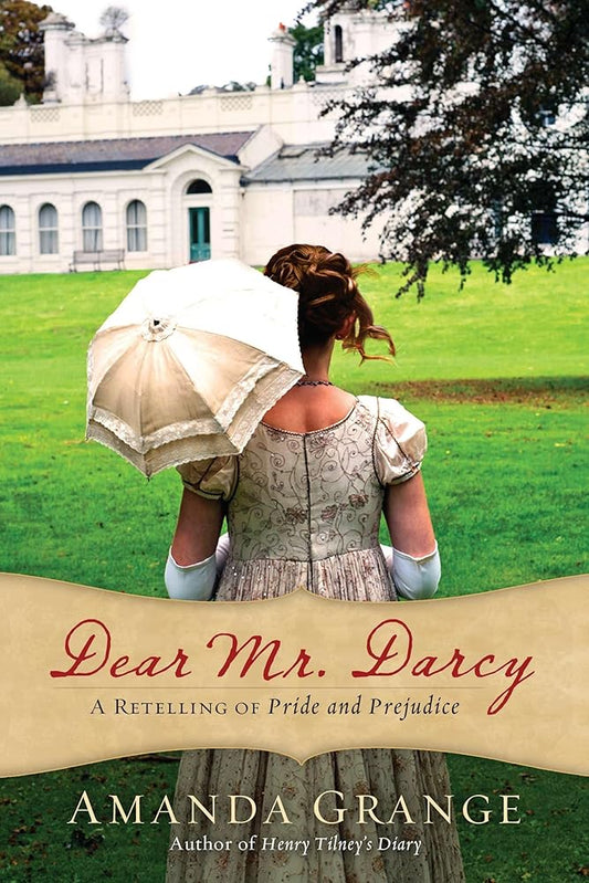 Dear Mr. Darcy: A Retelling of Pride and Prejudice (Wattpad. Boulevard) cover image