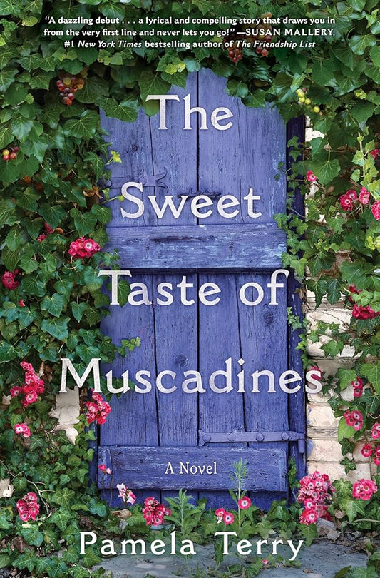 The Sweet Taste of Muscadines: A Novel cover image