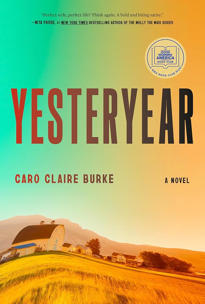 Yesteryear: A GMA Book Club Pick: A Novel cover image