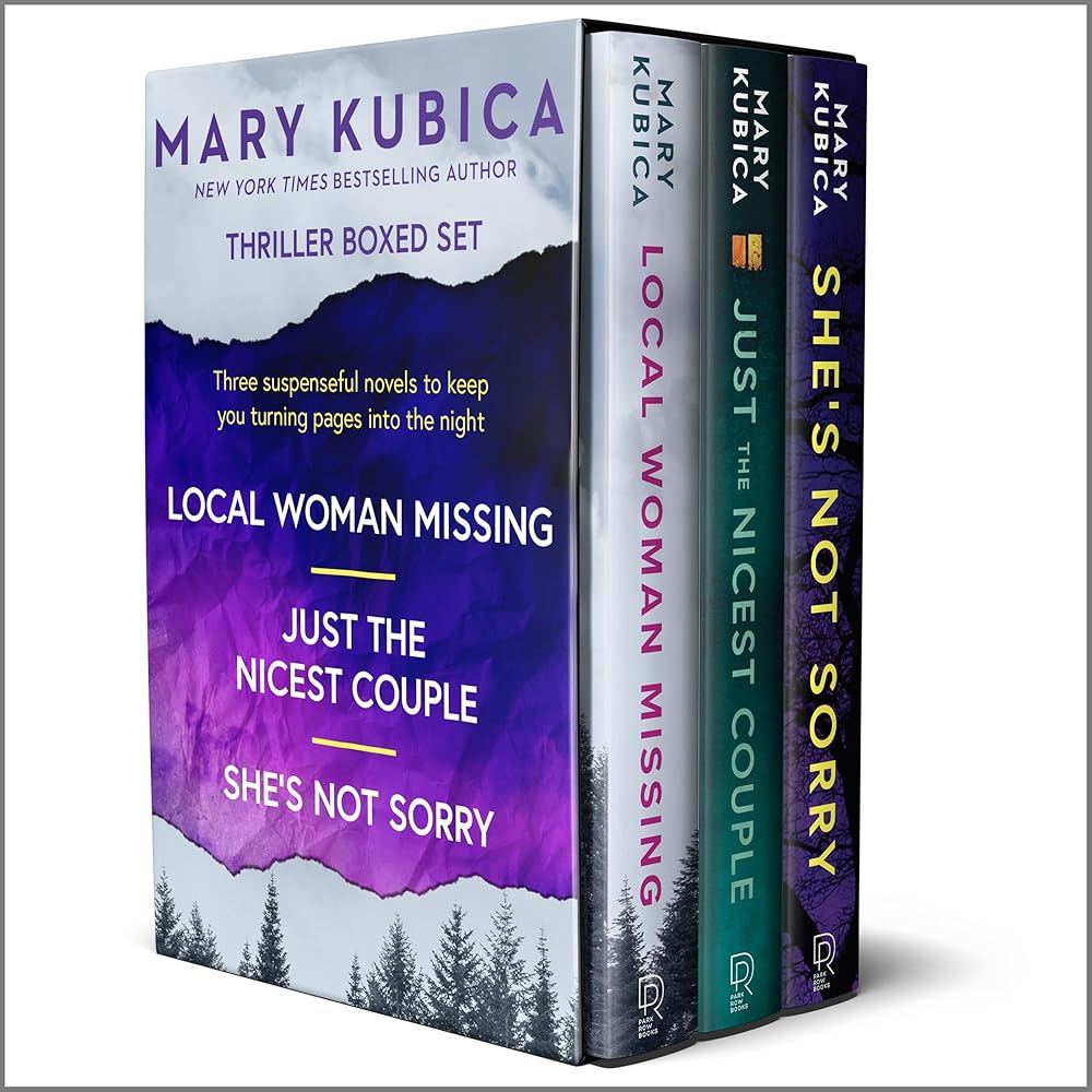 Mary Kubica 3-Book Boxed Set: Local Woman Missing, Just the Nicest Couple, She’s Not Sorry: Local Woman Missing, Just the Nicest Couple, She’s Not ... Collection of Twisted Mystery and Suspense cover image
