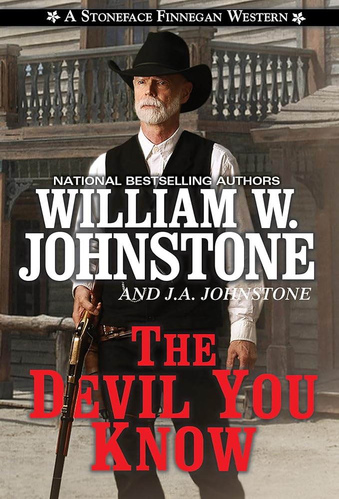 The Devil You Know (A Stoneface Finnegan Western) cover image