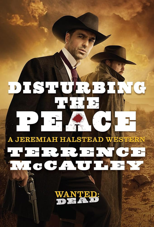 Disturbing the Peace (A Jeremiah Halstead Western) cover image