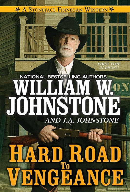 Hard Road to Vengeance (A Stoneface Finnegan Western) cover image
