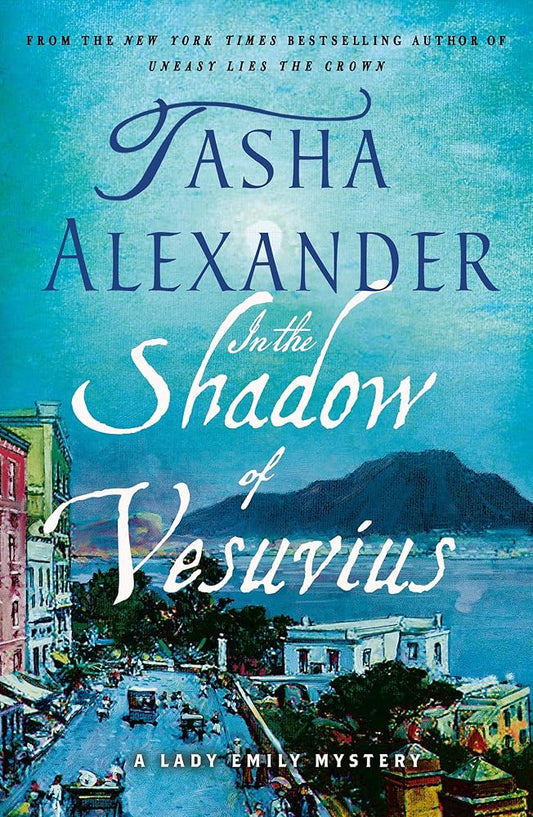 In the Shadow of Vesuvius (Lady Emily Mysteries, 14) cover image