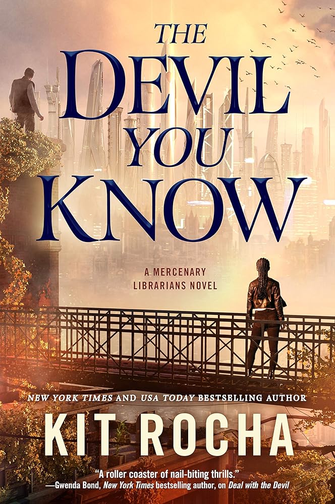 The Devil You Know: A Mercenary Librarians Novel (Mercenary Librarians, 2) cover image