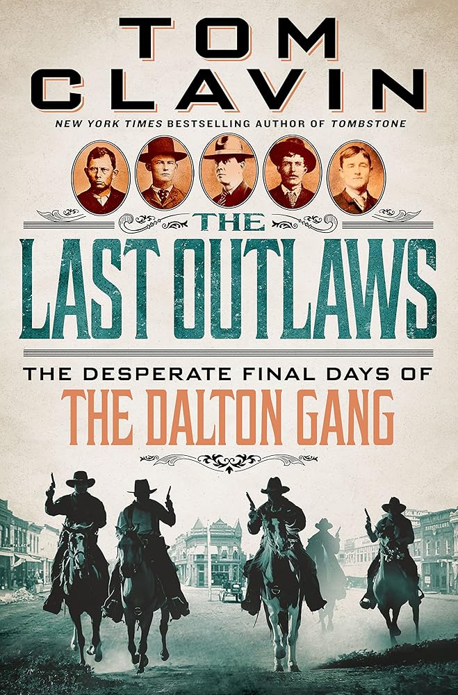 The Last Outlaws: The Desperate Final Days of the Dalton Gang cover image
