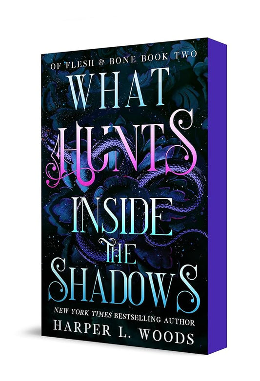 What Hunts Inside the Shadows: Of Flesh & Bone, Book Two (Of Flesh & Bone, 2) cover image
