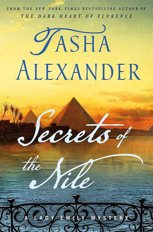 Secrets of the Nile: A Lady Emily Mystery (Lady Emily Mysteries, 16) cover image