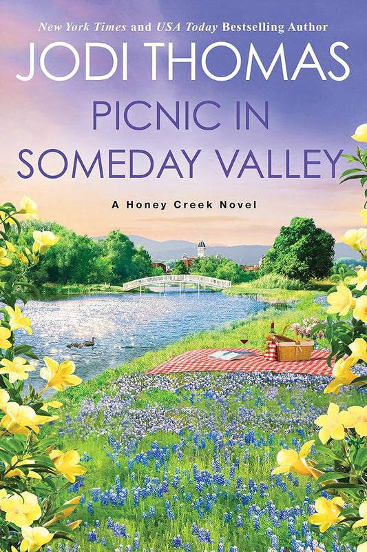 Picnic in Someday Valley: A Heartwarming Texas Love Story cover image