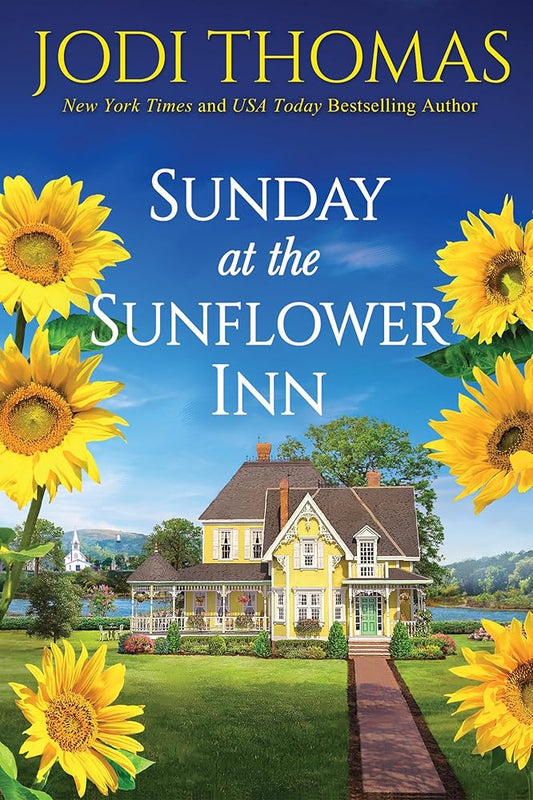 Sunday at the Sunflower Inn: A Heartwarming Texas Love Story (A Honey Creek Novel) cover image
