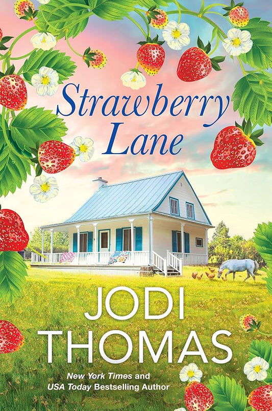 Strawberry Lane: A Touching Texas Love Story (Someday Valley) cover image