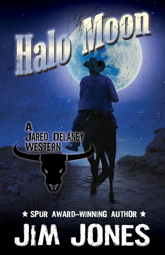 Halo Moon (The Jared Delaney Westerns) cover image