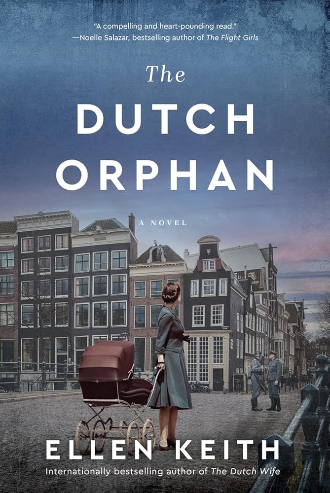 The Dutch Orphan: A Novel cover image