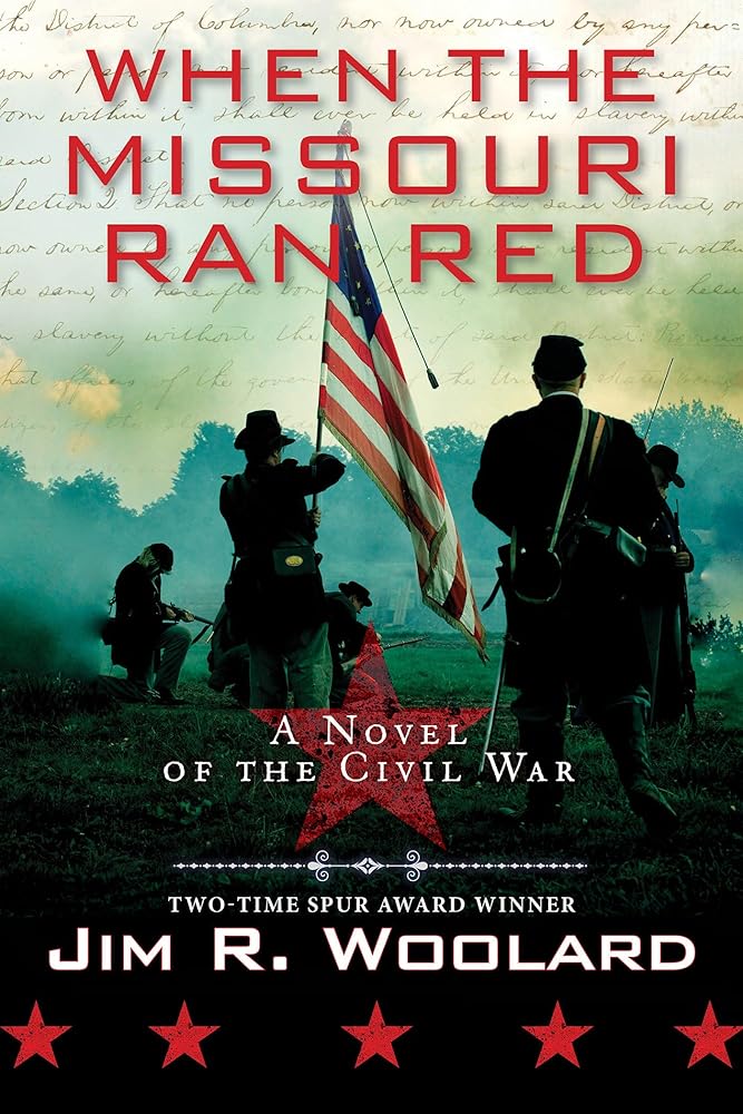 When the Missouri Ran Red: A Novel of the Civil War cover image