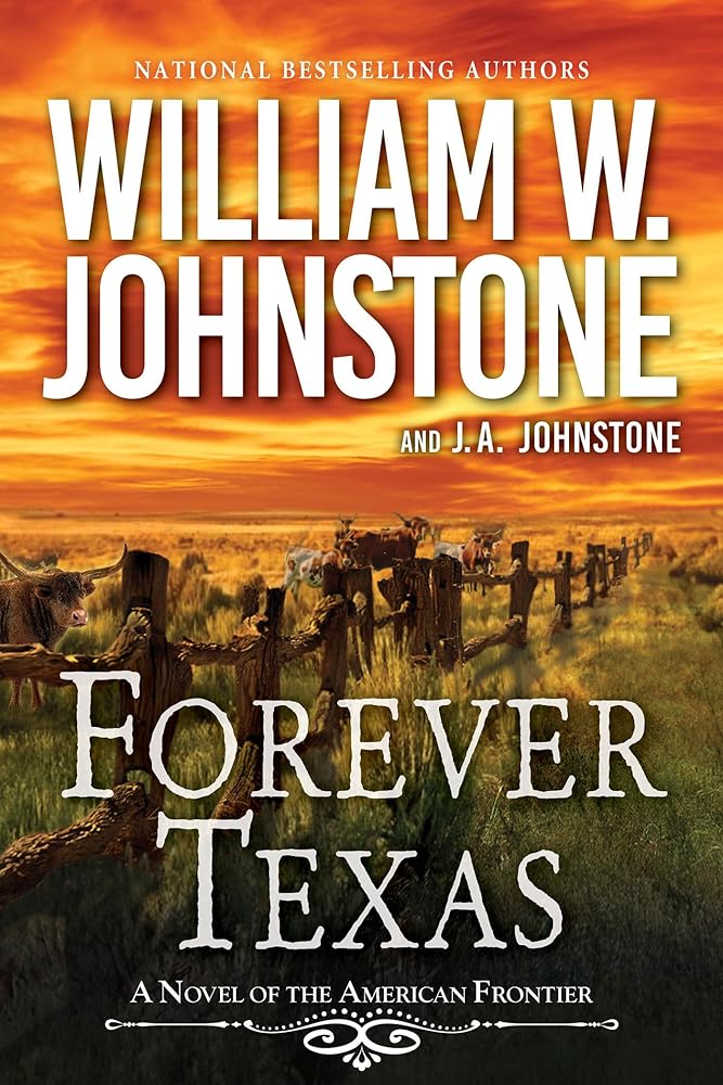 Forever Texas: A Thrilling Western Novel of the American Frontier (A Forever Texas Novel) cover image