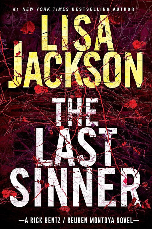 The Last Sinner: A Chilling Thriller with a Shocking Twist (A Bentz/Montoya Novel) cover image
