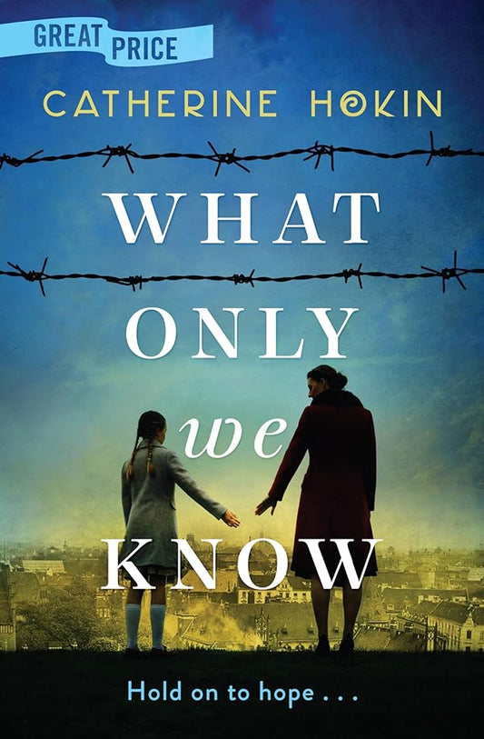 What Only We Know cover image