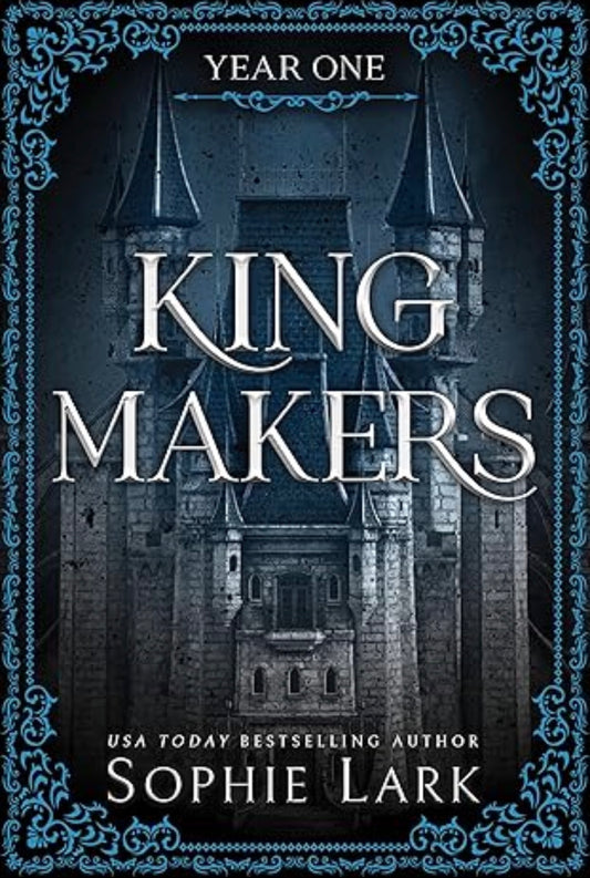 Kingmakers: Year One (Kingmakers, 1)